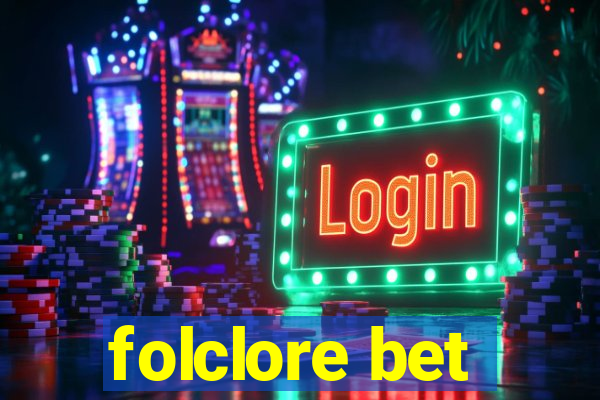 folclore bet